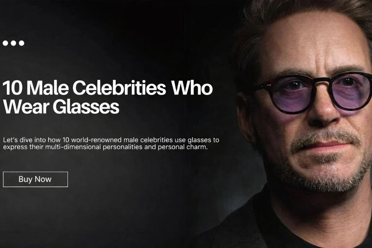 10 Male Celebrities Who Wear Glasses