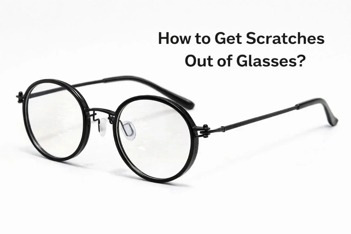 How to Get Scratches Out of Glasses?